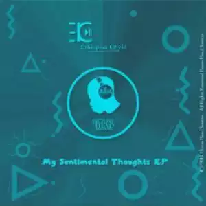 Ethiopian Chyld - I Feel Blue (Original Mix)